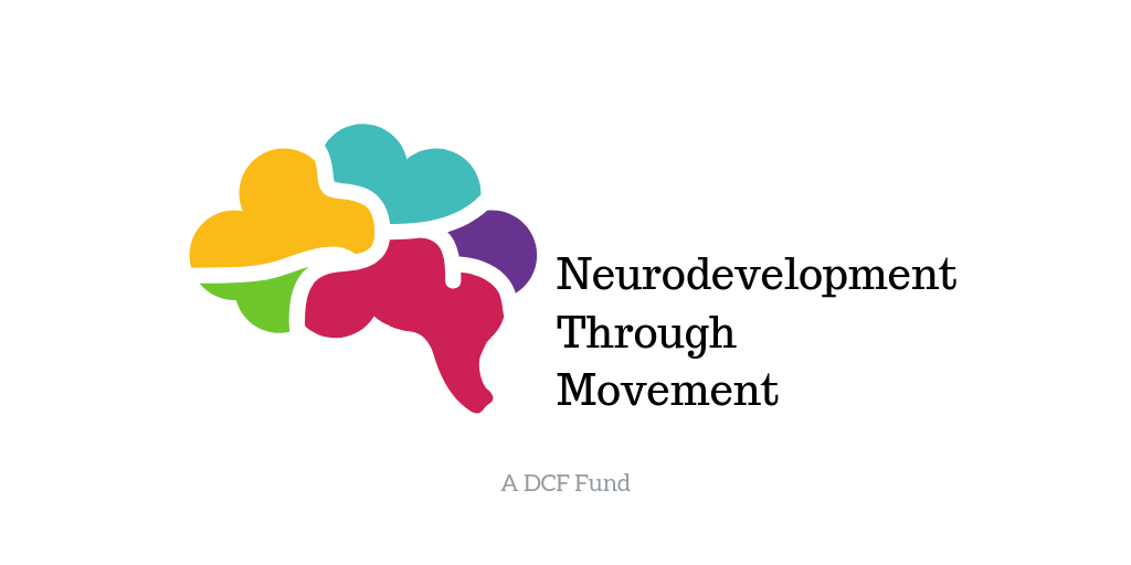 Neurodevelopment Through Movement